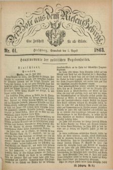 Der Bote aus dem Riesen-Gebirge : eine Zeitschrift für alle Stände. Jg.51, Nr. 61 (1 August 1863) + dod.