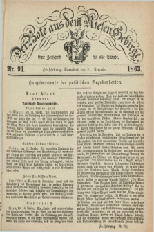 Der Bote aus dem Riesen-Gebirge : eine Zeitschrift für alle Stände. Jg.51, Nr. 93 (21 November 1863) + dod.