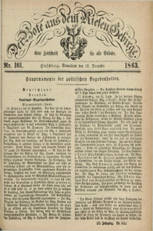 Der Bote aus dem Riesen-Gebirge : eine Zeitschrift für alle Stände. Jg.51, Nr. 101 (19 December 1863) + dod.