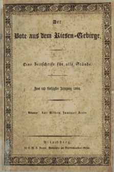 Der Bote aus dem Riesen-Gebirge : eine Zeitschrift für alle Stände. Jg.52, Nr. 1 (2 Januar 1864) + dod.