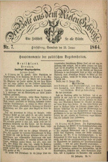 Der Bote aus dem Riesen-Gebirge : eine Zeitschrift für alle Stände. Jg.52, Nr. 7 (23 Januar 1864) + dod.