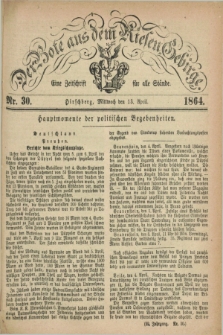 Der Bote aus dem Riesen-Gebirge : eine Zeitschrift für alle Stände. Jg.52, Nr. 30 (13 April 1864) + dod.