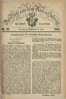 Der Bote aus dem Riesen-Gebirge : eine Zeitschrift für alle Stände. Jg.52, Nr. 32 (20 April 1864) + dod.