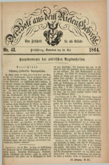 Der Bote aus dem Riesen-Gebirge : eine Zeitschrift für alle Stände. Jg.52, Nr. 43 (28 Mai 1864) + dod.
