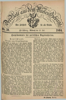 Der Bote aus dem Riesen-Gebirge : eine Zeitschrift für alle Stände. Jg.52, Nr. 56 (13 Juli 1864) + dod.