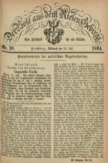 Der Bote aus dem Riesen-Gebirge : eine Zeitschrift für alle Stände. Jg.52, Nr. 58 (20 Juli 1864) + dod.