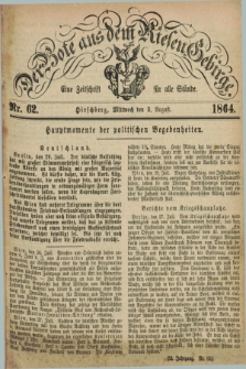 Der Bote aus dem Riesen-Gebirge : eine Zeitschrift für alle Stände. Jg.52, Nr. 62 (3 August 1864) + dod.