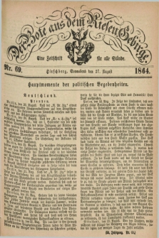 Der Bote aus dem Riesen-Gebirge : eine Zeitschrift für alle Stände. Jg.52, Nr. 69 (27 August 1864) + dod.