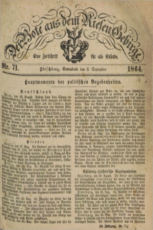Der Bote aus dem Riesen-Gebirge : eine Zeitschrift für alle Stände. Jg.52, Nr. 71 (3 September 1864) + dod.