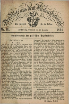 Der Bote aus dem Riesen-Gebirge : eine Zeitschrift für alle Stände. Jg.52, Nr. 101 (17 December 1864) + dod.
