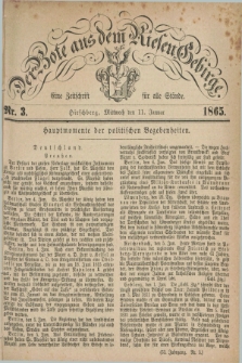 Der Bote aus dem Riesen-Gebirge : eine Zeitschrift für alle Stände. Jg.53, Nr. 3 (11 Januar 1865) + dod.