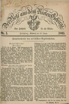 Der Bote aus dem Riesen-Gebirge : eine Zeitschrift für alle Stände. Jg.53, Nr. 5 (18 Januar 1865) + dod.