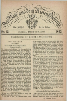 Der Bote aus dem Riesen-Gebirge : eine Zeitschrift für alle Stände. Jg.53, Nr. 15 (22 Februar 1865) + dod.