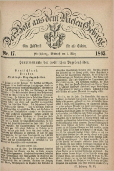 Der Bote aus dem Riesen-Gebirge : eine Zeitschrift für alle Stände. Jg.53, Nr. 17 (1 März 1865) + dod.