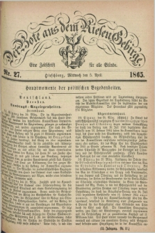 Der Bote aus dem Riesen-Gebirge : eine Zeitschrift für alle Stände. Jg.53, Nr. 27 (5 April 1865) + dod.