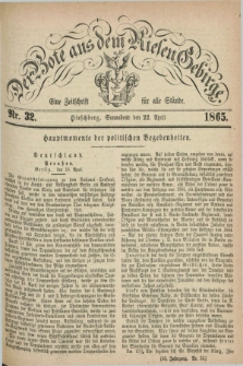 Der Bote aus dem Riesen-Gebirge : eine Zeitschrift für alle Stände. Jg.53, Nr. 32 (22 April 1865) + dod.
