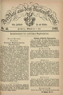 Der Bote aus dem Riesen-Gebirge : eine Zeitschrift für alle Stände. Jg.53, Nr. 45 (7 Juni 1865) + dod.