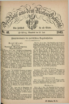 Der Bote aus dem Riesen-Gebirge : eine Zeitschrift für alle Stände. Jg.53, Nr. 46 (10 Juni 1865) + dod.