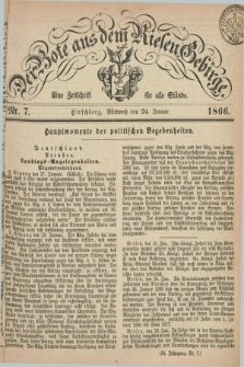 Der Bote aus dem Riesen-Gebirge : eine Zeitschrift für alle Stände. Jg.54, Nr. 7 (24 Januar 1866) + dod.