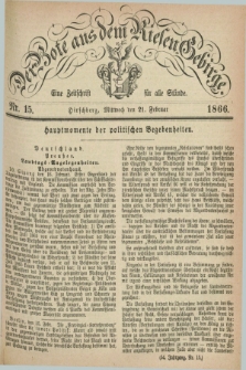 Der Bote aus dem Riesen-Gebirge : eine Zeitschrift für alle Stände. Jg.54, Nr. 15 (21 Februar 1866) + dod.