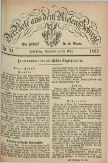 Der Bote aus dem Riesen-Gebirge : eine Zeitschrift für alle Stände. Jg.54, Nr. 24 (24 März 1866) + dod.