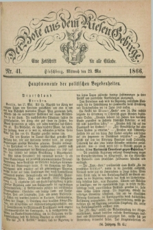 Der Bote aus dem Riesen-Gebirge : eine Zeitschrift für alle Stände. Jg.54, Nr. 41 (23 Mai 1866) + dod.