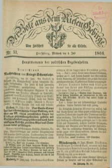 Der Bote aus dem Riesen-Gebirge : eine Zeitschrift für alle Stände. Jg.54, Nr. 53 (4 Juli 1866) + dod.