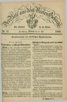 Der Bote aus dem Riesen-Gebirge : eine Zeitschrift für alle Stände. Jg.54, Nr. 55 (11 Juli 1866) + dod.