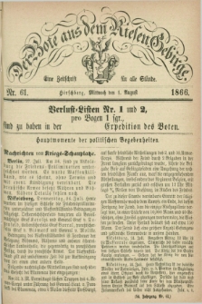 Der Bote aus dem Riesen-Gebirge : eine Zeitschrift für alle Stände. Jg.54, Nr. 61 (1 August 1866) + dod.