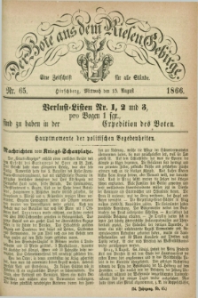 Der Bote aus dem Riesen-Gebirge : eine Zeitschrift für alle Stände. Jg.54, Nr. 65 (15 August 1866) + dod.