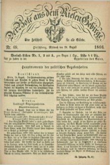 Der Bote aus dem Riesen-Gebirge : eine Zeitschrift für alle Stände. Jg.54, Nr. 69 (29 August 1866) + dod.