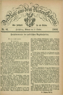 Der Bote aus dem Riesen-Gebirge : eine Zeitschrift für alle Stände. Jg.54, Nr. 81 (10 October 1866) + dod.