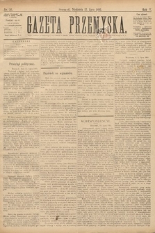 Gazeta Przemyska. 1891, nr 56