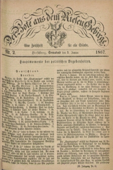 Der Bote aus dem Riesen-Gebirge : eine Zeitschrift für alle Stände. Jg.55, Nr. 2 (5 Januar 1867) + dod.
