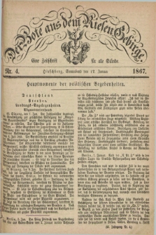 Der Bote aus dem Riesen-Gebirge : eine Zeitschrift für alle Stände. Jg.55, Nr. 4 (12 Januar 1867) + dod.