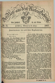 Der Bote aus dem Riesen-Gebirge : eine Zeitschrift für alle Stände. Jg.55, Nr. 15 (20 Februar 1867) + dod.