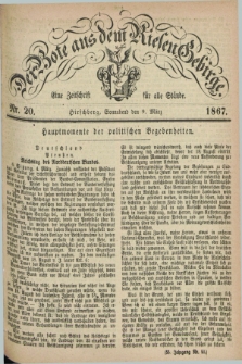 Der Bote aus dem Riesen-Gebirge : eine Zeitschrift für alle Stände. Jg.55, Nr. 20 (9 März 1867) + dod.