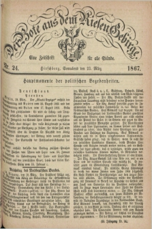 Der Bote aus dem Riesen-Gebirge : eine Zeitschrift für alle Stände. Jg.55, Nr. 24 (23 März 1867) + dod.