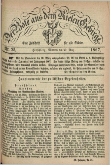 Der Bote aus dem Riesen-Gebirge : eine Zeitschrift für alle Stände. Jg.55, Nr. 25 (27 März 1867) + dod.