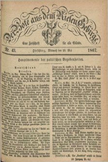 Der Bote aus dem Riesen-Gebirge : eine Zeitschrift für alle Stände. Jg.55, Nr. 43 (29 Mai 1867) + dod.
