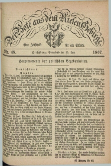 Der Bote aus dem Riesen-Gebirge : eine Zeitschrift für alle Stände. Jg.55, Nr. 48 (15 Juni 1867) + dod.