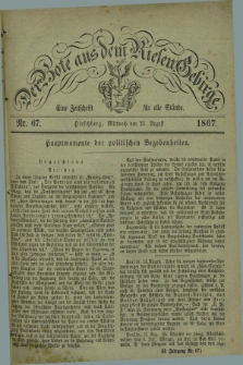 Der Bote aus dem Riesen-Gebirge : eine Zeitschrift für alle Stände. Jg.55, Nr. 67 (21 August 1867) + dod.