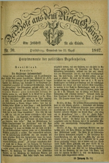 Der Bote aus dem Riesen-Gebirge : eine Zeitschrift für alle Stände. Jg.55, Nr. 70 (31 August 1867) + dod.