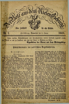 Der Bote aus dem Riesen-Gebirge : eine Zeitschrift für alle Stände. Jg.56, Nr. 2 (4 Januar 1868) + dod.