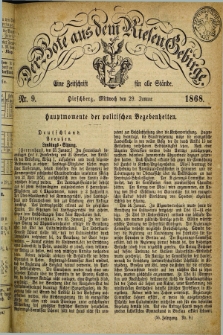 Der Bote aus dem Riesen-Gebirge : eine Zeitschrift für alle Stände. Jg.56, Nr. 9 (29 Januar 1868) + dod.