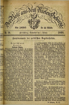 Der Bote aus dem Riesen-Gebirge : eine Zeitschrift für alle Stände. Jg.56, Nr. 10 (1 Februar 1868) + dod.