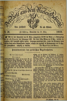 Der Bote aus dem Riesen-Gebirge : eine Zeitschrift für alle Stände. Jg.56, Nr. 26 (28 März 1868) + dod.