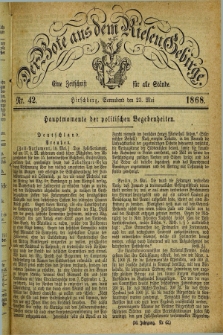 Der Bote aus dem Riesen-Gebirge : eine Zeitschrift für alle Stände. Jg.56, Nr. 42 (23 Mai 1868) + dod.