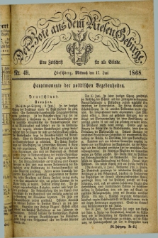 Der Bote aus dem Riesen-Gebirge : eine Zeitschrift für alle Stände. Jg.56, Nr. 49 (17 Juni 1868) + dod.