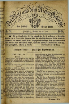 Der Bote aus dem Riesen-Gebirge : eine Zeitschrift für alle Stände. Jg.56, Nr. 51 (24 Juni 1868) + dod.